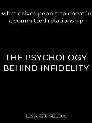 cover image of The Psychology behind Infidelity